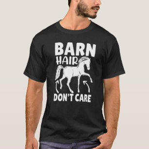 Camiseta Cabelo de estábulo não se importa Fantasia de Cav
