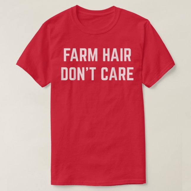 Camiseta Cabelo de fazenda Não se importa com a Engraçada L (Frente do Design)
