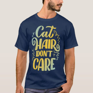 Camiseta Cabelo de gato não se importa 