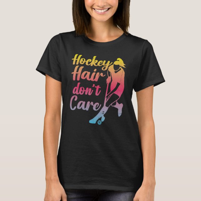 Camiseta Cabelo de Hóquei de Campo Não se importa (Frente)