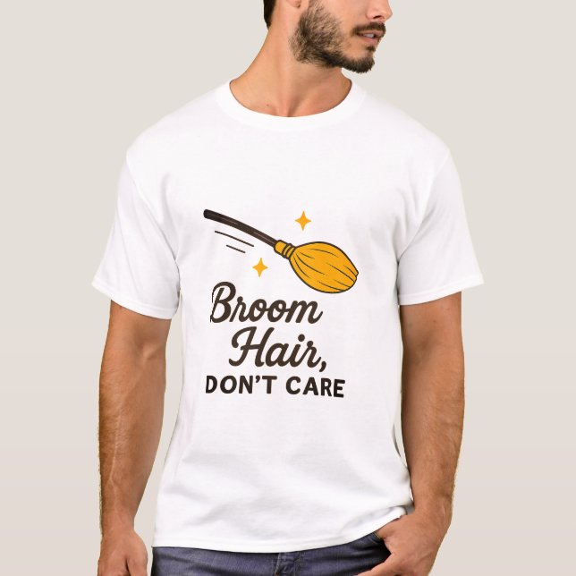 Camiseta Cabelo de vassoura-de-bruxa Não se importa com cam (Frente)