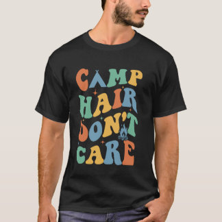 Camiseta Cabelo do acampamento não se importa com acampamen