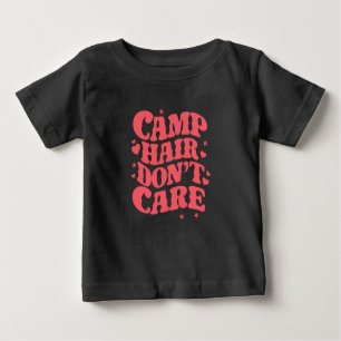 Camiseta Cabelo do acampamento Não se importa de acampar de