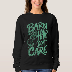Camiseta Cabelo do celeiro Não se importa, Cavalo Engraçado