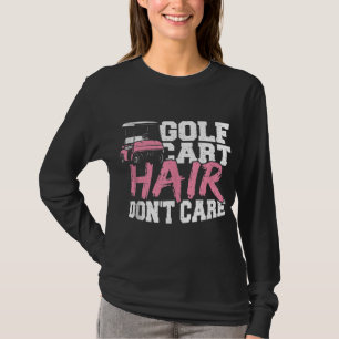 Camiseta Cabelo Engraçado Cabelo de Golfe Cabelo Não se imp