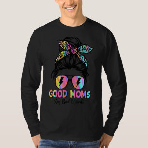 Camiseta Cabelo Maluco Boas Mães Dizem Más Palavras D da Mã