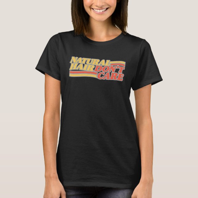Camiseta CABELO NATURAL NÃO SE IMPORTA com o retrô engraçad (Frente)