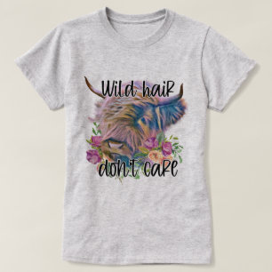 Camiseta Cabelo Selvagem Não se importa com a Vaca do Terre