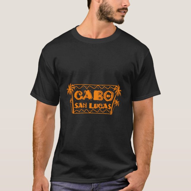 Camiseta Cabo San Lucas - Excelente Presente Para Todas As  (Frente)