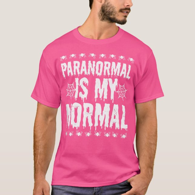Camiseta Caça a Fantasmas é o Meu Normal Design (Frente)