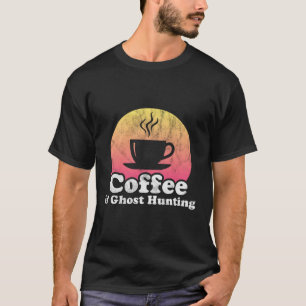 Camiseta Caça Ao Café E Ao Fantasma