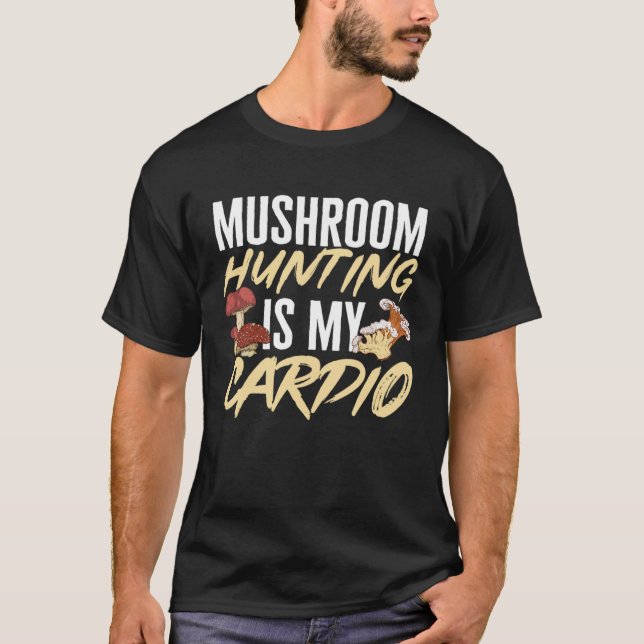 Camiseta Caça Ao Cogumelo É Minha Foragina Cardio Morel Hun (Frente)