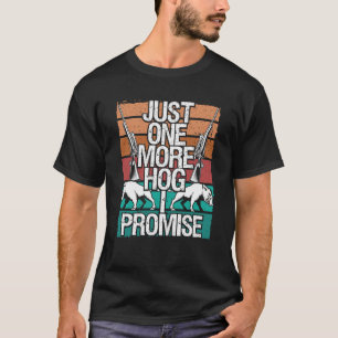 Camiseta Caça de Cachorro Mais Um Cachorro Eu Prometo Caçad