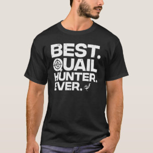 Camiseta Caça de Codorna Legal Homens Mulheres Caça de Terr