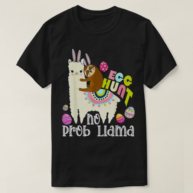 Camiseta Caça De Ovo Sem Prob Llama Bunny Sloth Andando Lla (Frente do Design)