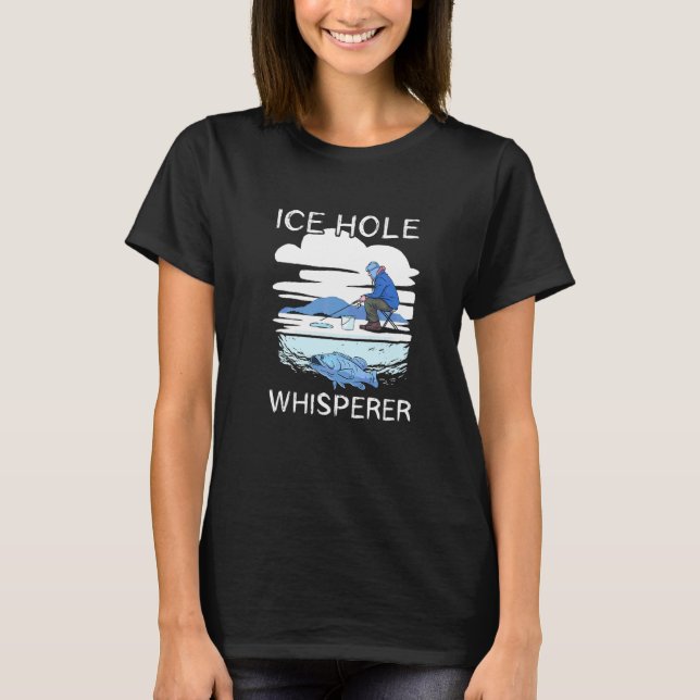 Camiseta Caça de Peixe no Buraco de Gelo Sussurrante  Pesca (Frente)