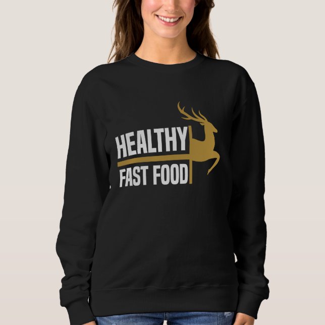 Camiseta Caça de Veado de Comida Rápida Saudável Coma Mais  (Frente)