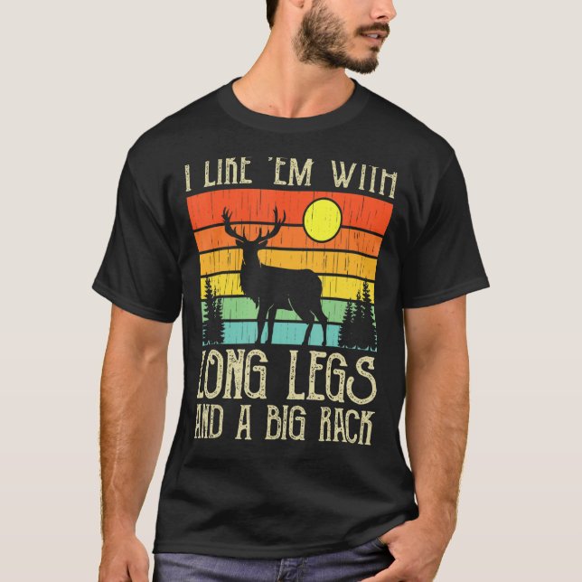 Camiseta Caça De Veado Eu Gosto Deles Com Pernas Longas E U (Frente)