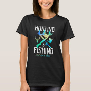 Camiseta Caça E Pesca O Que Há De Outro Pescado Engraçado