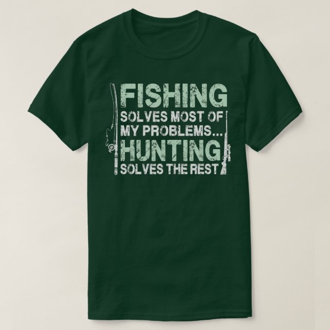 Camiseta Caça Engraçada à Pesca de Homens Caçadores e Pesca (Frente do Design)