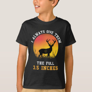 Camiseta Caça Eu Sempre Dou A Eles O Cheio De 3,5 Polegadas