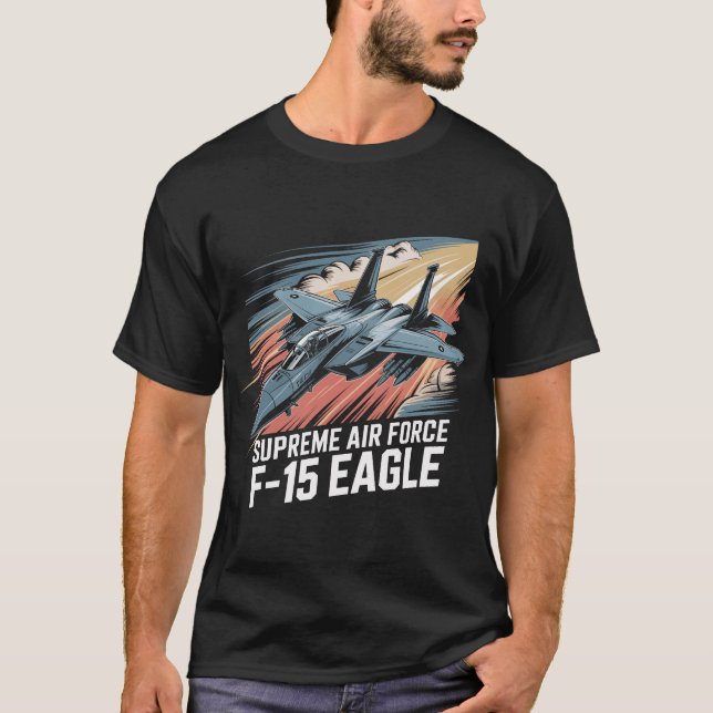 Camiseta Caça F-15 Eagle Supremo: Lenda da Força Aérea (Frente)