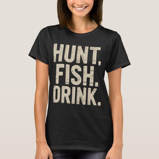 Camiseta Caça Pesca Bebida - Caça Pesca Bebendo (Frente)