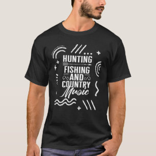 Camiseta Caça Pesca e Música Country Pescador Caçador