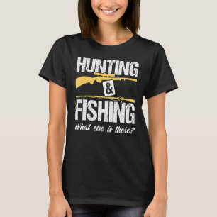 Camiseta Caça Pesca O Que Mais Há Caçador