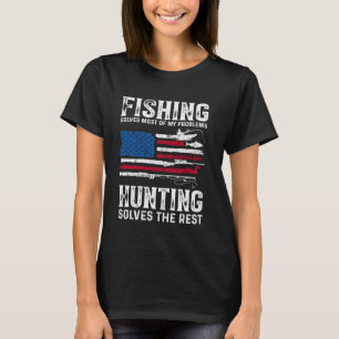 Camiseta Caça Resolve a Maior Parte dos Meus Problemas Pesc