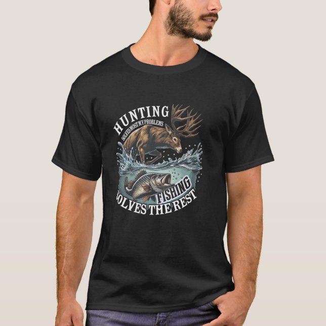 Camiseta Caça Resolve A Maioria Dos Meus Problemas A Pesca  (Frente)