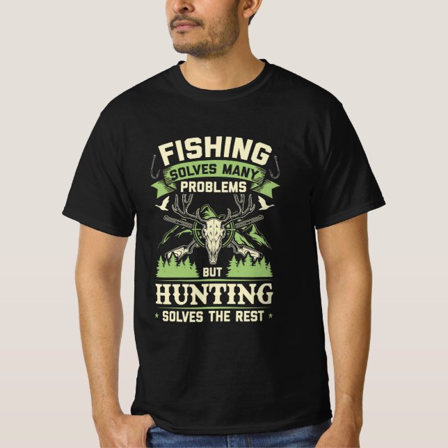 Camiseta Caça Resolve Muitos Problemas Na Minha Vida (Frente)