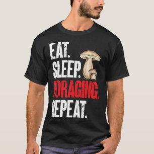 Camiseta Caçador De Cogumelos Morel Comeu Sleep Foraging