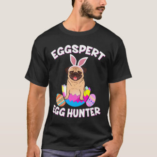 Camiseta Caçador de Ovos Eggspert Páscoa Pug Divertido