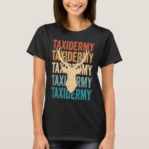 Camiseta Caçador de veado taxidermista retrô taxidermista