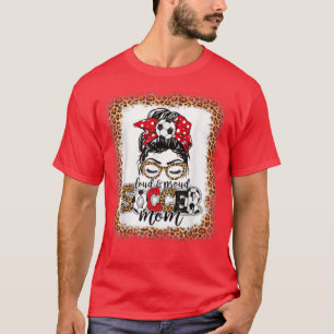 Camiseta Caçador Louco e Orgulhoso Mãe Mães Sadias Brancas