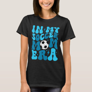 Camiseta Caçadora Mãe Vida No Meu Futebol Mãe Era Mãe Mães