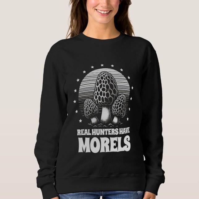Camiseta Caçadores Verdadeiros Têm Morels Mushroom Picker F (Frente)