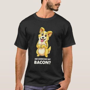 Camiseta Cachorrinho Corgi Fofo Pedindo Bacon