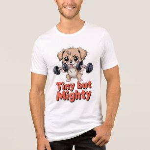 Camiseta Cachorrinho Pequeno Mas Poderoso