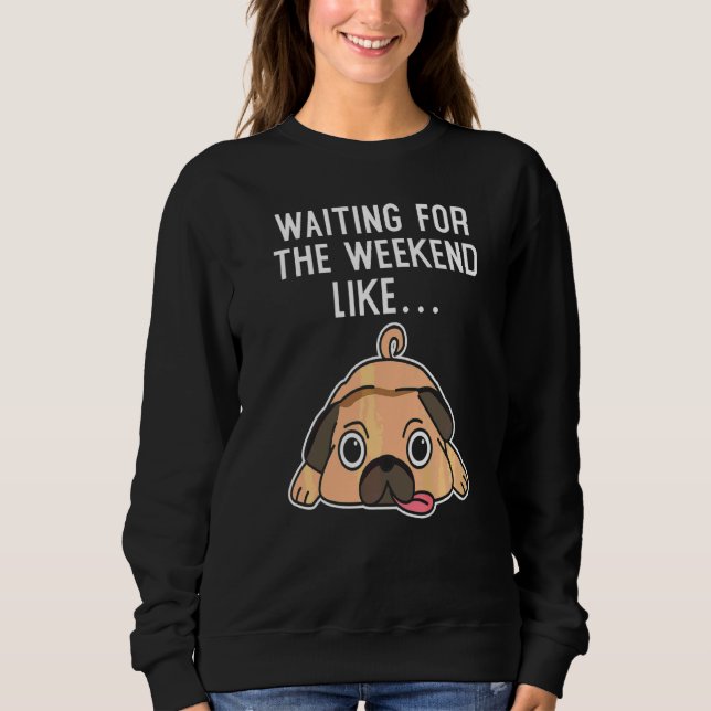 Camiseta Cachorro À Espera Do Fim De Semana À Espera Da Sem (Frente)