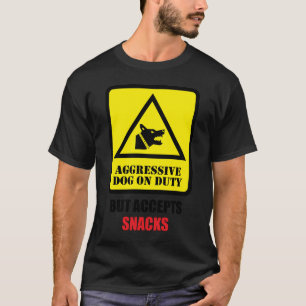 Camiseta Cachorro Agressivo no Trabalho - Mas Aceita Gulose