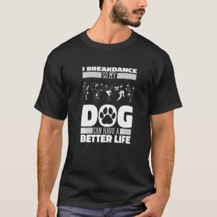 Camiseta Cachorro Breakdancer Breakdance Bboy Quebrando Bre