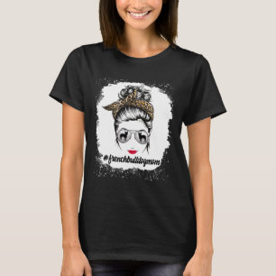 Camiseta Cachorro Bulldog Mãe Sangrada Brincadeira Irritada