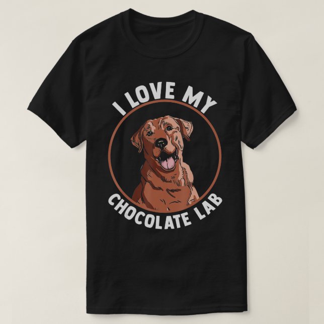 Camiseta Cachorro Choco Labrador Mãe Pai Eu Amo Meu Chocola (Frente do Design)