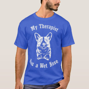 Camiseta Cachorro Corgi Meu Terapêutico Tem Um Nariz Molhad