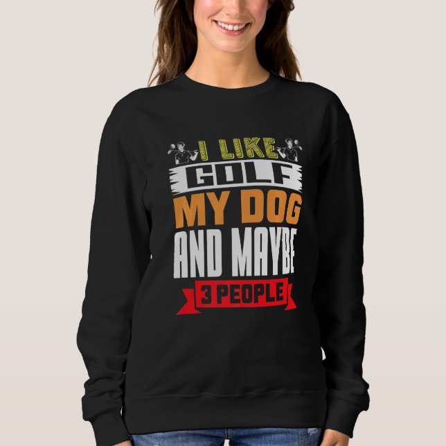 Camiseta Cachorro De Golfe Eu Gosto De Golfe Meu Cachorro E (Frente)