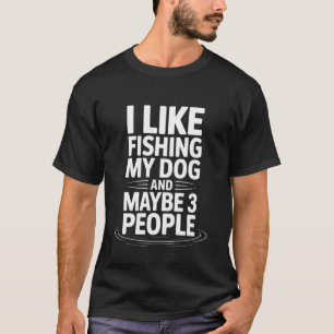 Camiseta Cachorro de Pesca Citação Divertida de Pesca