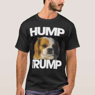 Camiseta Cachorro dizendo Hump Trump