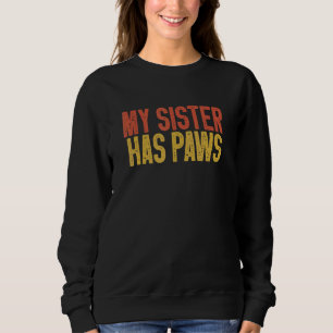 Camiseta Cachorro Dizendo - Minha Irmã Tem Patas Coloridas